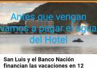 Invitan a Potrero en 12 cuotas , pero van a pagar el agua cortada del Hotel. Ridículos