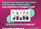 JoaquínSurroca.com.ar para atender desde ya las inquietudes del vecino 