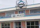 Naschel :Cerró Dana San Luis y 80 operarios a la calle . El Gobierno sin política de contención industrial.