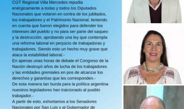 La CGT Villa Mercedes repudió los Diputados Nacionales de San Luis que votaron la Ley Bases.En horas, destruyeron lo que costó años. Exhortan a los Senadores que estén en el lugar que corresponde 