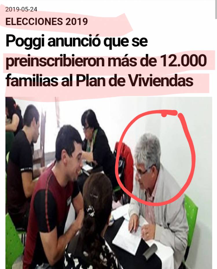 En 2019, la politiqueria de Poggi, Pre Inscribió para que lo votaran 20 mil familias para una casa. No hizo ni UNA. Hablan los pre inscriptos.Fue denunciado por estafa electoral que fue pisada .La puesta en defensa de hoy, frente a esa estafa , es minúscula.